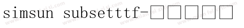 simsun subsetttf字体转换
